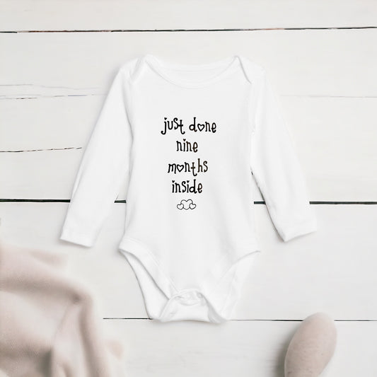 Just Done Nine Months Inside Long Sleeved Bodysuit