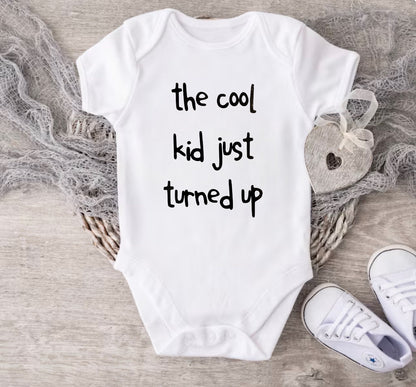 The Cool Kid Just Turned Up - Short Sleeve Bodysuit