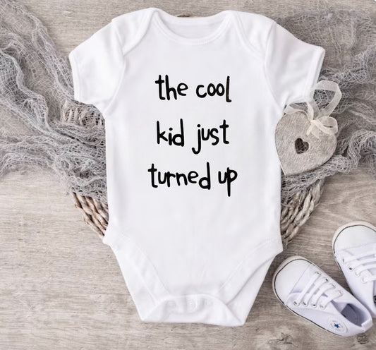 The Cool Kid Just Turned Up - Short Sleeve Bodysuit