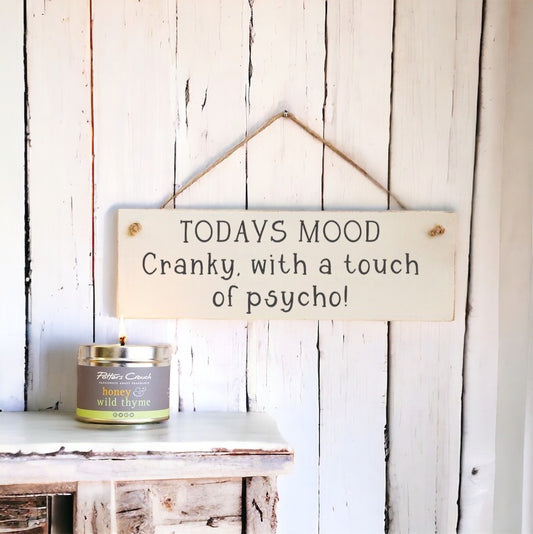 ‘Todays Mood’…Wooden Wall Sign