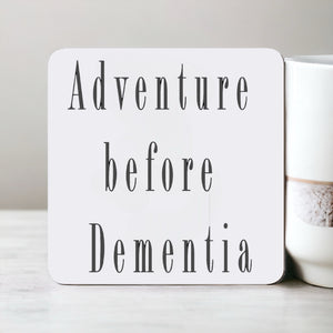 Adventure before Dementia - Funny Coaster