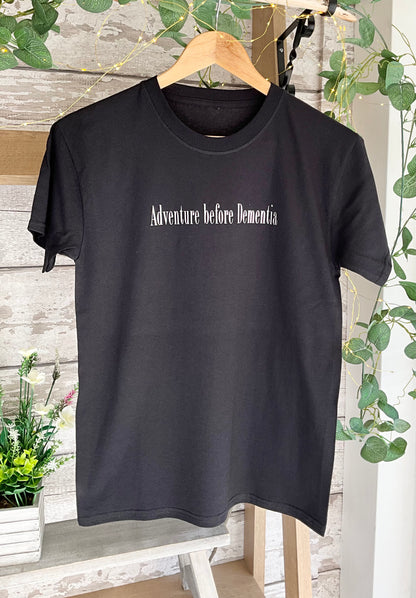 Adventure Before Dementia ~ Teeshirt