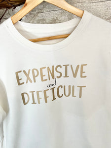 Expensive & Difficult Sweatshirt